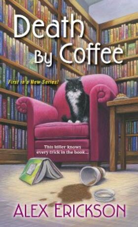 Erickson |  Death by Coffee | eBook | Sack Fachmedien