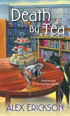Erickson |  Death by Tea | eBook | Sack Fachmedien