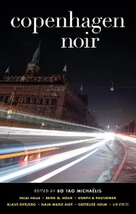 Michaëlis |  Copenhagen Noir (Akashic Noir) | eBook | Sack Fachmedien