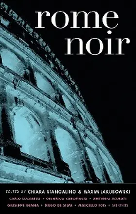 Jakubowski / Stangalino |  Rome Noir (Akashic Noir) | eBook | Sack Fachmedien