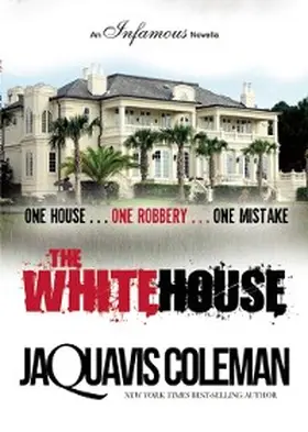 Coleman |  The White House | eBook | Sack Fachmedien