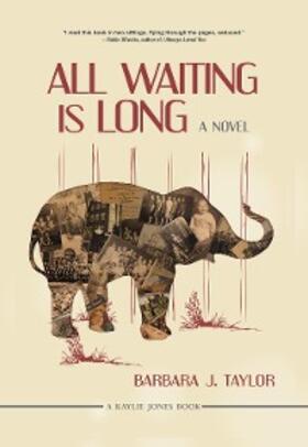 Taylor |  All Waiting Is Long | eBook | Sack Fachmedien