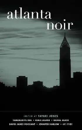 Jones |  Atlanta Noir (Akashic Noir) | eBook | Sack Fachmedien