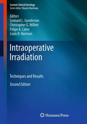 Gunderson / Willett / Calvo |  Intraoperative Irradiation | Buch |  Sack Fachmedien