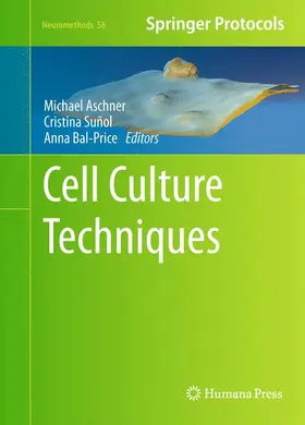 Aschner / Bal-Price / Suñol |  Cell Culture Techniques | Buch |  Sack Fachmedien