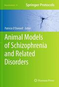 O'Donnell |  Animal Models of Schizophrenia and Related Disorders | Buch |  Sack Fachmedien
