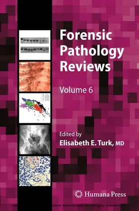Turk |  Forensic Pathology Reviews | eBook | Sack Fachmedien