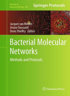 van Helden / Thieffry / Toussaint | Bacterial Molecular Networks | Buch | 978-1-61779-360-8 | sack.de