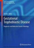 Hui |  Gestational Trophoblastic Disease | eBook | Sack Fachmedien