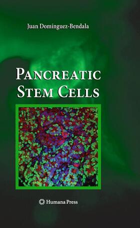 Domínguez-Bendala | Pancreatic Stem Cells | Buch | 978-1-61779-486-5 | sack.de
