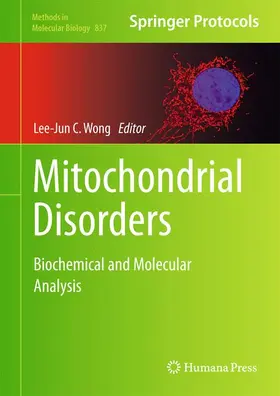 Wong / Wong, Ph.D. |  Mitochondrial Disorders | Buch |  Sack Fachmedien