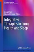 Chlan / Hertz |  Integrative Therapies in Lung Health and Sleep | eBook | Sack Fachmedien