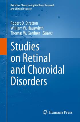 Stratton / Hauswirth / Gardner |  Studies on Retinal and Choroidal Disorders | eBook | Sack Fachmedien