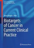Bologna |  Biotargets of Cancer in Current Clinical Practice | Buch |  Sack Fachmedien