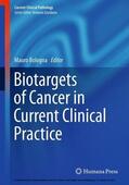 Bologna |  Biotargets of Cancer in Current Clinical Practice | eBook | Sack Fachmedien