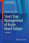 Peacock |  Short Stay Management of Acute Heart Failure | eBook | Sack Fachmedien