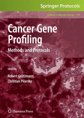 Pilarsky / Grützmann |  Cancer Gene Profiling | Buch |  Sack Fachmedien