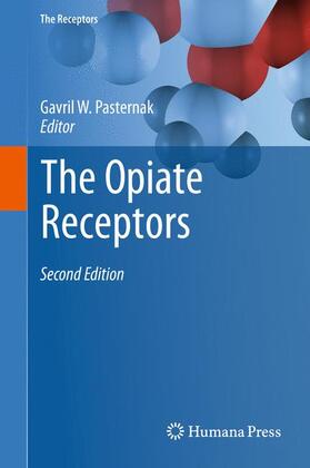 Pasternak | The Opiate Receptors | Buch | 978-1-61779-721-7 | sack.de