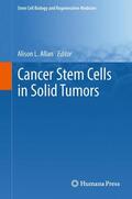 Allan |  Cancer Stem Cells in Solid Tumors | Buch |  Sack Fachmedien