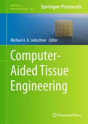 Liebschner | Computer-Aided Tissue Engineering | E-Book | www.sack.de