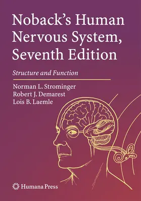 Strominger / Laemle / Demarest |  Noback's Human Nervous System, Seventh Edition | Buch |  Sack Fachmedien