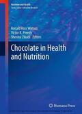 Watson / Preedy / Zibadi |  Chocolate in Health and Nutrition | eBook | Sack Fachmedien