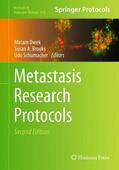 Dwek / Brooks / Schumacher |  Metastasis Research Protocols | Buch |  Sack Fachmedien
