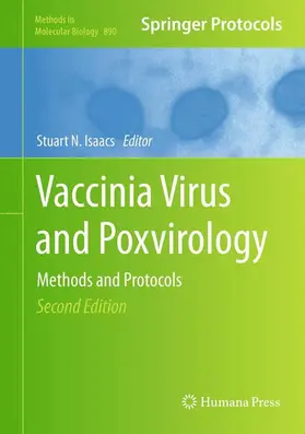 Isaacs |  Vaccinia Virus and Poxvirology | Buch |  Sack Fachmedien