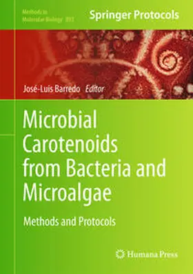 Barredo | Microbial Carotenoids from Bacteria and Microalgae | E-Book | sack.de