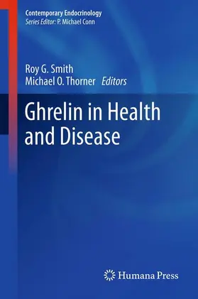 Smith / Thorner | Ghrelin in Health and Disease | Buch | 978-1-61779-902-0 | www.sack.de