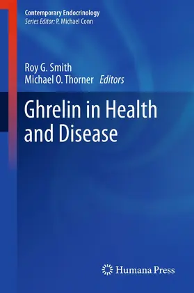 Smith / Thorner |  Ghrelin in Health and Disease | eBook | Sack Fachmedien