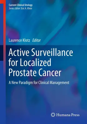 Klotz |  Active Surveillance for Localized Prostate Cancer | eBook | Sack Fachmedien