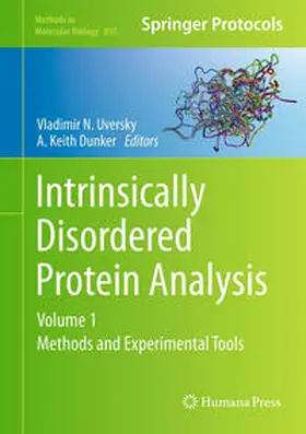 Uversky / Dunker | Intrinsically Disordered Protein Analysis | E-Book | www.sack.de