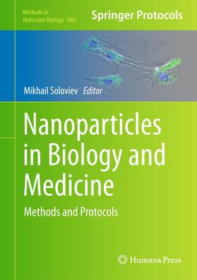 Soloviev | Nanoparticles in Biology and Medicine | Buch | 978-1-61779-952-5 | sack.de