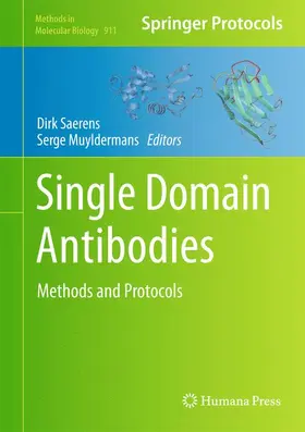Saerens / Muyldermans |  Single Domain Antibodies | Buch |  Sack Fachmedien