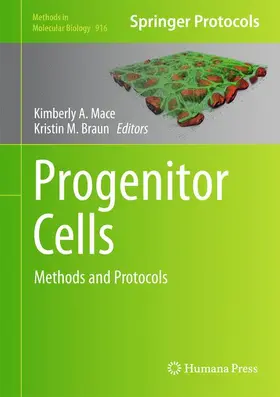 Mace / Braun | Progenitor Cells | Buch | 978-1-61779-979-2 | www.sack.de