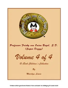 Lewis |  Volume 4 of 4, Professor Frisky von Onion Bagel, S.D. (Super Doggy) of 12 ebook Children's Collection | eBook | Sack Fachmedien