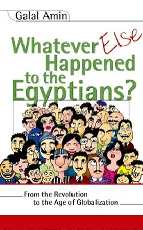 Amin |  Whatever Else Happened to the Egyptians? | eBook | Sack Fachmedien