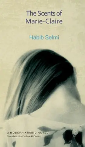 Selmi |  The Scents of Marie-Claire | eBook | Sack Fachmedien