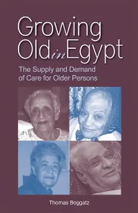 Boggatz |  Growing Old in Egypt | eBook | Sack Fachmedien