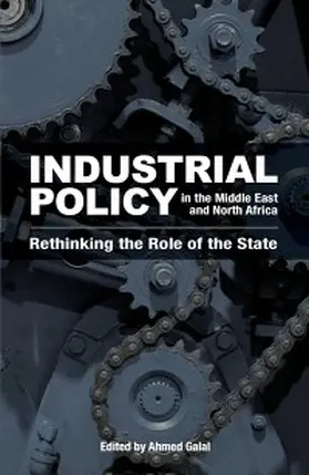 Galal |  Industrial Policy in the Middle East and North Africa | eBook | Sack Fachmedien