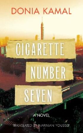 Kamal |  Cigarette Number Seven | eBook | Sack Fachmedien