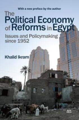 Ikram |  The Political Economy of Reforms in Egypt | eBook | Sack Fachmedien