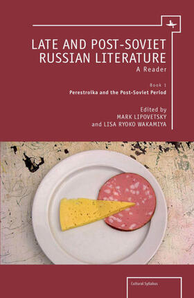 Lipovetsky / Wakamiya | Late and Post-Soviet Russian Literature | E-Book | sack.de