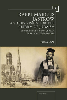 Galas | Rabbi Marcus Jastrow and His Vision for the Reform of Judaism | E-Book | sack.de