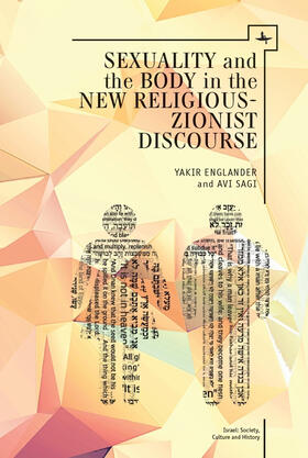 Englander / Sagi | Sexuality and the Body in New Religious Zionist Discourse | E-Book | sack.de