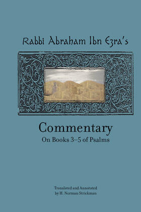  Rabbi Abraham Ibn Ezra’s Commentary on Books 3-5 of Psalms: Chapters 73-150 | eBook | Sack Fachmedien