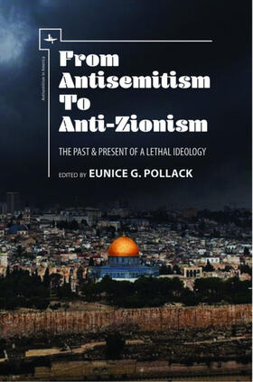 Pollack |  From Antisemitism to Anti-Zionism | eBook | Sack Fachmedien