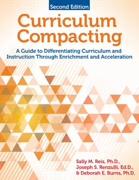 Reis / Renzulli / Burns |  Curriculum Compacting | Buch |  Sack Fachmedien