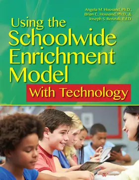 Housand / Renzulli | Using the Schoolwide Enrichment Model with Technology | Buch | 978-1-61821-593-2 | sack.de